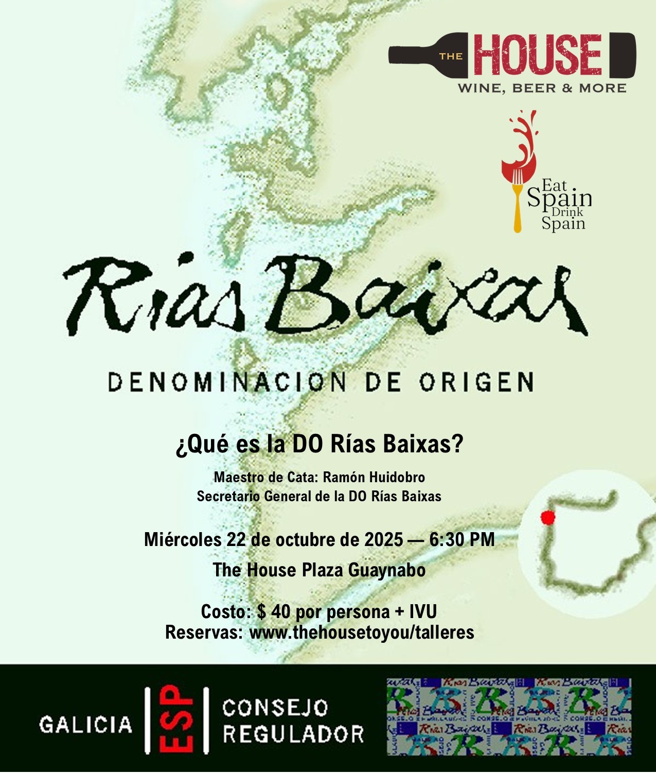 RÍAS BAIXAS + THE HOUSE (GUAYNABO)