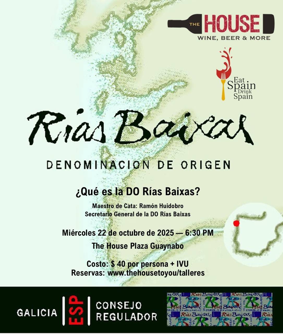 RÍAS BAIXAS + THE HOUSE (GUAYNABO)