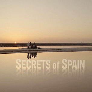 New Documentary Series “The Secrets of Spain” Highlights Andalusian Gastronomy